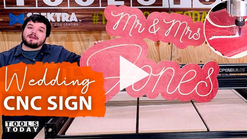 Making a Wedding Sign on New CNC | ToolsToday