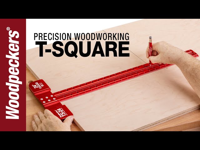 Precision Woodworking T-Squares | Woodpeckers Woodworking Tools