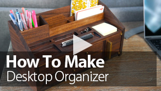 How To Make Desktop Organizer